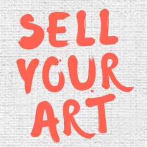 the words Sell your Art on a banner